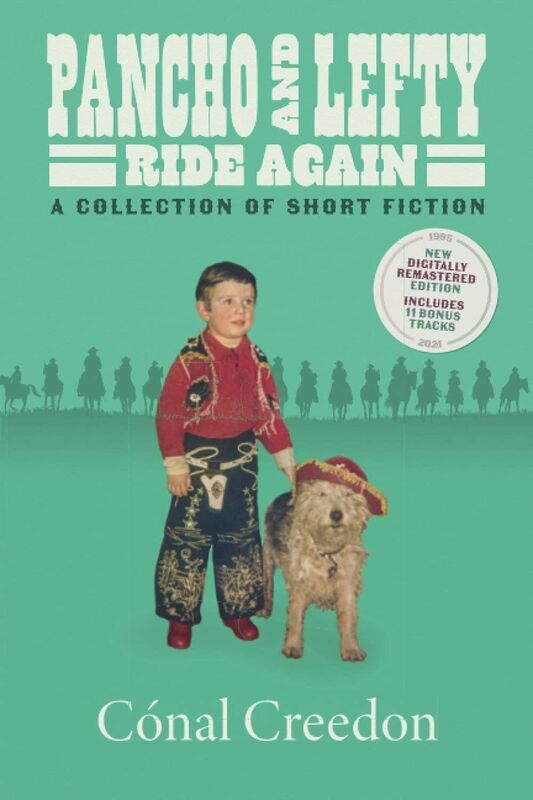 Pancho and Lefty Ride Again by Cónal Creedon Pancho and Lefty Ride Again by Cónal Creedon